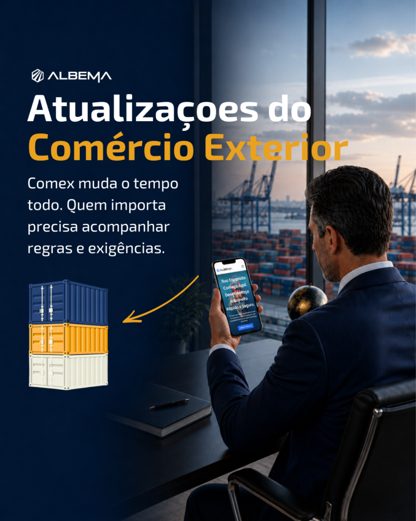 atualizacao-do-comercio-exterior-albema-819x1024 Atualizações do comércio exterior: por que acompanhar regras e exigências é essencial para importar com segurança